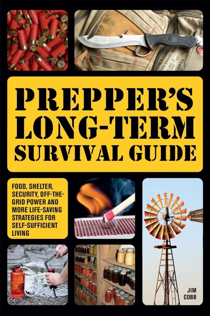 Preppers Long-Term Survival Guide: Food, Shelter, Security, Off-the-Grid Power and More Life-Saving Strategies for Self-Sufficient Living (Books for Preppers)     Paperback – March 8, 2020