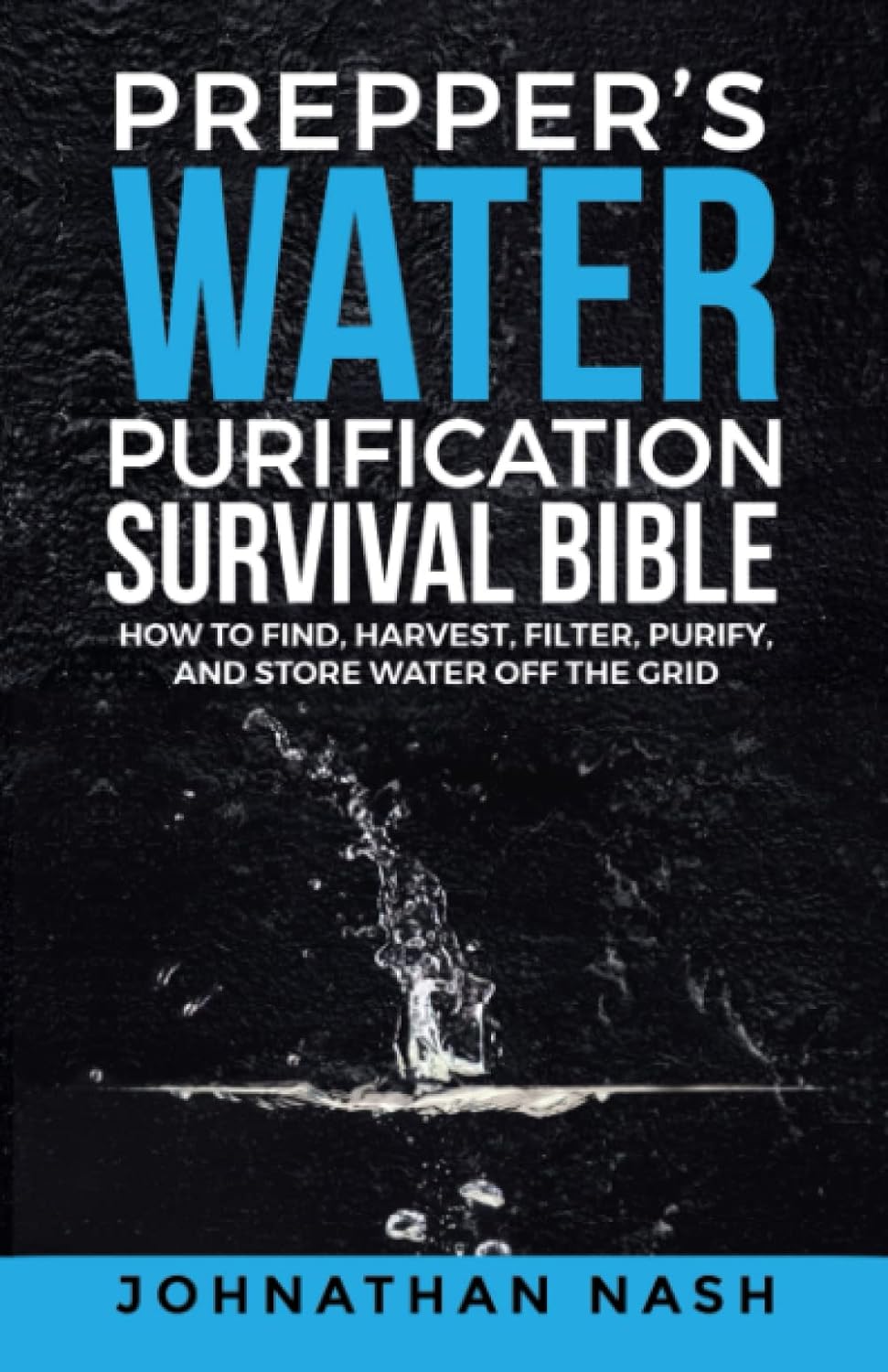 Prepper’s Water Purification Survival Bible: How to Find, Harvest, Filter, Purify, and Store Water Off the Grid Paperback – February 4, 2023 Review